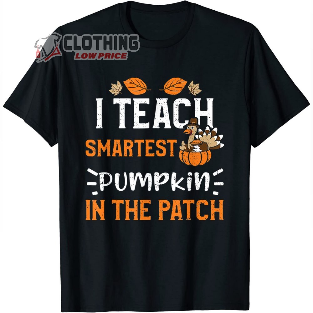 I Teach Smartest Pumpkin T-Shirt