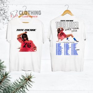 2024 Tate McRae The Think Later World Tour Dates T Shirt Tate McRae 2024 Concert Shirt The Think Later World Tour 2024 Shirt Tate McRae Fan TShirt Tate McRae Tour Unisex Merch