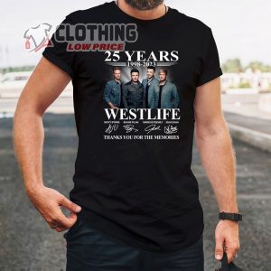 25 Years 1998 2023 Westlife Thanks For The Memories T Shirt Nicky Byrne Shirt Shane Filan Tshirt 2