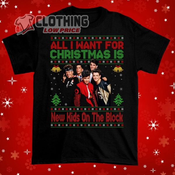 All I Want For Christmas Is New Kids On The Block NKOTB Shirt, New Kids On The Block Hits Shirt, Christmas Gift Merch