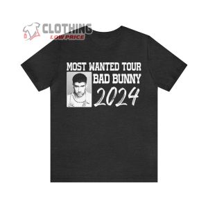 Bad Bunny Most Wanted Tour Dates 2024 Unisex Jersey Tee 1