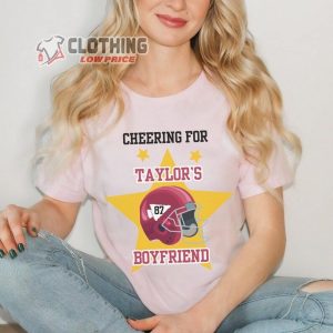 Cheering For Taylor's Boyfriend Shirt Taylor Trav1