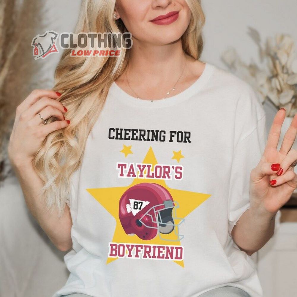 Cheering For Taylor's Boyfriend Shirt, Taylor Travis Love Shirt, Taylor Boyfriend Tee, Taylor Swift And Travis Kelce Fan Gift