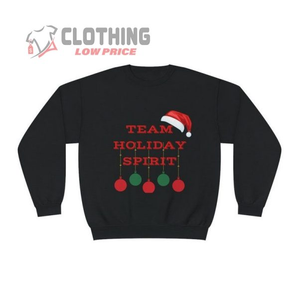 Christmas Sweat Shirt-Team Holiday Spirit Sweat Shirt