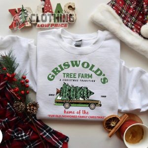 Griswolds Christmas Sweatshirt GriswoldS Tree Farm Since 1989 Sh