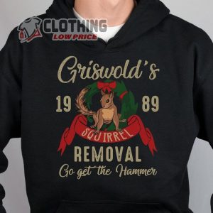 Griswolds Squirrel Removal Christmas Vacation Shirt Funny Holiday Pullover Griswold Family Sweatshirt 2