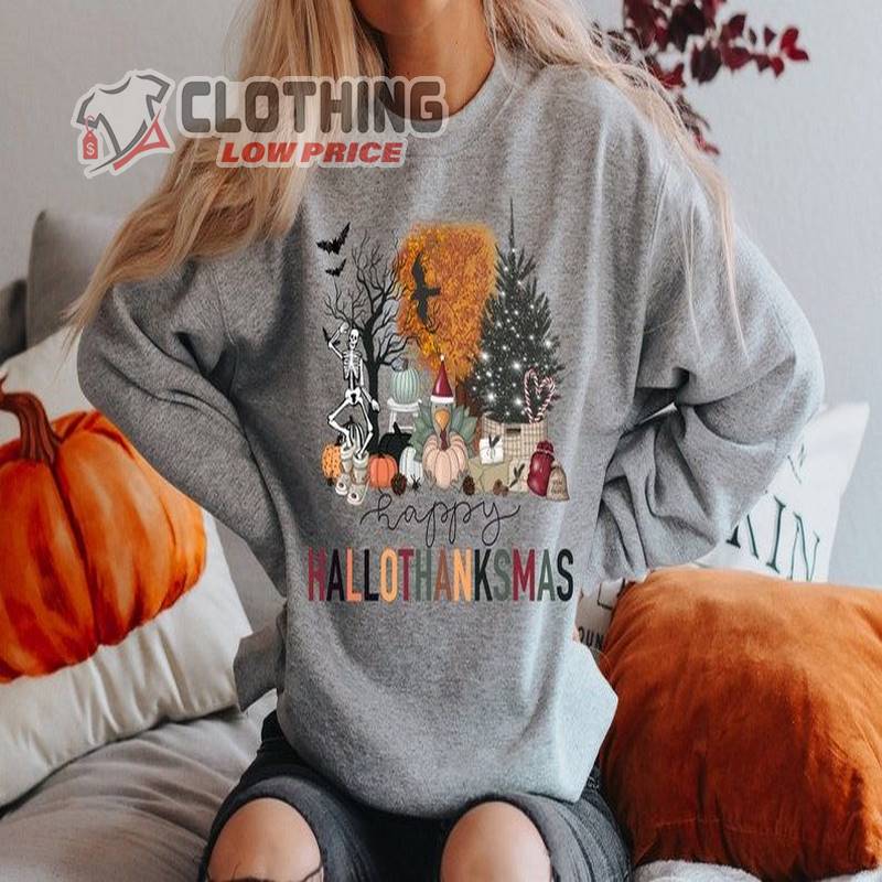Happy Hallothanksmas Sweatshirt, Christmas Sweatshirt, Cute Halloween Sweater