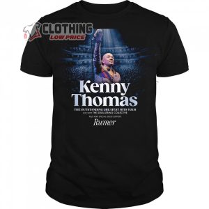 Kenny Thomas Tour 2024 Merch Kenny Thomas The Outstanding Greatest Hits Tour Shirt Kenny Thomas With Rumer T Shirt