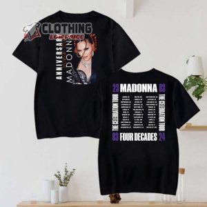 Madonna Four Decades Tour Dates 2024 Unisex Shirt, 2024 Tour Madonna The Celebration 2 Sides T-Shirt, Vintage Madonna Shirt, Madonna 2024 Concert Merch