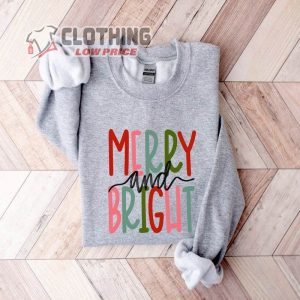 Merry And Bright Sweatshirt, Christmas Sweatshirt, Family Christmas Sweatshirt, Merry Christmas Sweatshirt