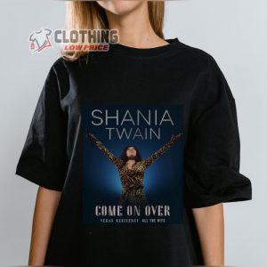 Shania Twain Come On Over Tour 2024 Shirt, Shania Twain Tour Merch, Shania Twain Trending Tee, Shania Twain Fan Gift
