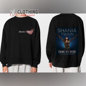 Shania Twain Tour 2024 Shirt, Shania Twain Come On Over 2024 Merch, Shania Twain Trending Tee, Shania Twain Fan Gift