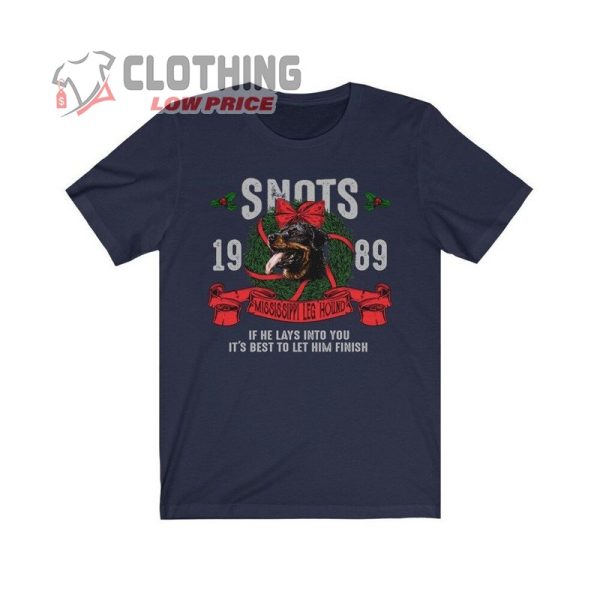 Snots Christmas Vacation Funny Tee Shirt, Rottweiler Gift Griswold Family Mississippi Leg Hound Dog Cousin Eddie