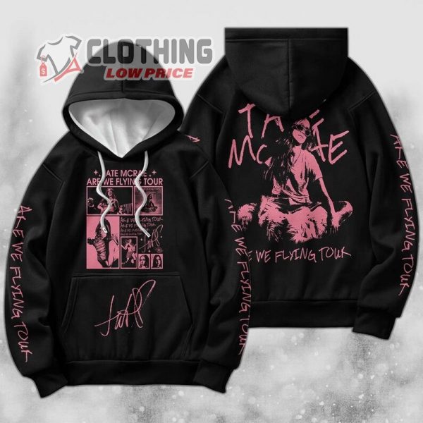 Tate Mcrae Are We Flying Music World Tour 2023 3d Hoodie, Rare Tate Mcrae Tour 2023  Hoodie, Tate Mcrae Tour Merch