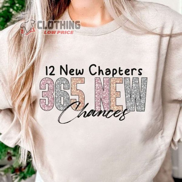 12 New Chapters 365 New Chances Shirt, Simple New Year T-Shirt, New Years Tee, Glitter Faux Sequins 2024 New Year Gift