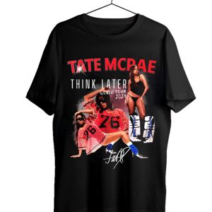 2024 Tate Mcrae Graphic Tee Tate Mcrae World Tour 2024 Sweatshirt Gift Shirt for Tate Mcrae Fans Tate Mcrae 2024 Concert Shirt Tate McRae The Think Later 2024 Tour Hoodie
