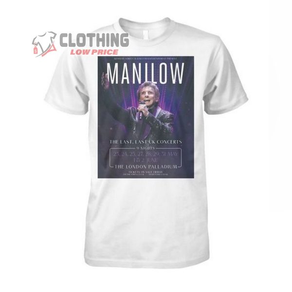 Barry Manilow Tour 2024 UK Merch, Barry Manilow Tour 2024 Tickets Shirt, Barry Manilow Manchester Show Date T-Shirt