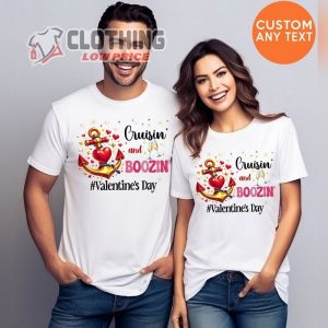 Cruisin’ And Boozin’ Shirt, Valentine’S Day Cruise Shirt, Cruise Couples, Valentines Day Gift