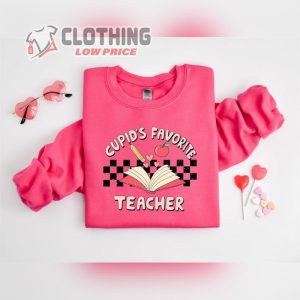 Cupid’S Favorite Teacher Shirt, Teacher Valentine Sweatshirt, Cupid’S Favorite Teacher Shirt, Valentine Teacher Gift