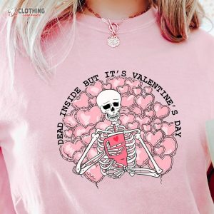 Dead Inside But ItS Valentines Day Tshirt Dancing Skeleton Sweater 3