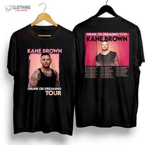 Drunk Or Dreaming Tour Shirt, Kane Brown Tour 2023 Music Festival Tour Tshirt