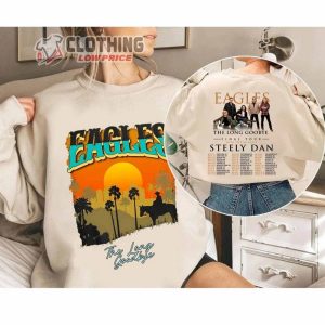 Eagles The Long Goodbye 2023 2024 Tour Merch, Eagles The Long Goodbye Final Tour With Steely Dan Shirt, Eagles The California Concert T-Shirt