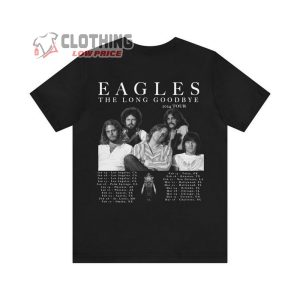 Eagles The Long Goodbye 2024 Tour Shirt Eagles Trending Mer4