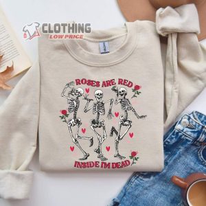 Funny Valentine Day Sweatshirt Roses Are Red Inside I1