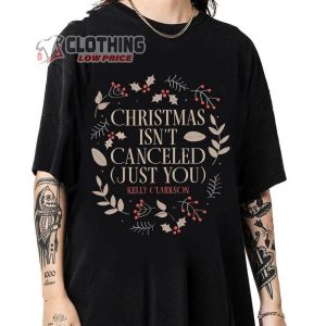 Kelly Clarkson Christmas Shirt Christmas Trending Tee Christmas Ke1