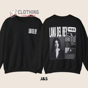 Lana Del Rey Born To Die Album Sweatshirt, Lana Del Rey 1985 Merch, Lana Del Rey Unisex Sweatshirt