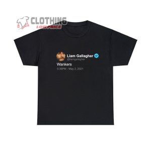 Liam Gallagher Wankers Shirt Liam Gallagher Twitter Quote T Shirt 1