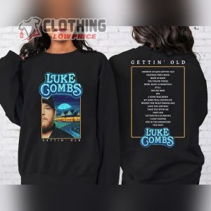 Luke Combs Growing Up And Getting Old 2024 Tour Concert Shirt, Luke Combs Concert 2024 Sweatshirt, Luke Combs 2024 Tour Dates Hoodie