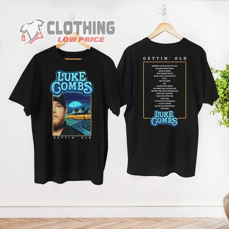 Luke Combs Growing Up And Getting Old 2024 Tour T- Shirt, Luke Combs ...