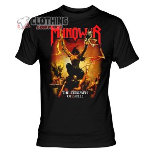Manowar The Triumph Of Steel Unisex T Shirt Metal Warriors Manowar Songs Shirt Manowar 2024 Tour Shirts Merch