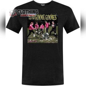 Me First And The Gimme Gimmes The Greatest Hits Shirt Country Road Me First And The Gimme Gimmes T Shirt Me First And The Gimme Gimmes Live Concert On Stage Shirt Merch