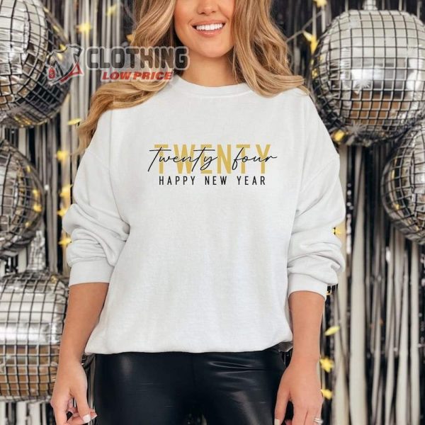 New Year 2024 Sweatshirt, Happy New Year Sweatshirt, Twenty Twenty Four Sweatshirt, Happy New Year, Happy New Year Gift