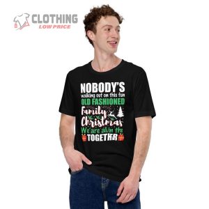 Old Fashioned Family Christmas Unisex T Shirt 1 Copy