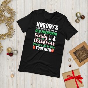 Old Fashioned Family Christmas Unisex T Shirt 3