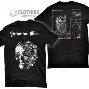 Primitive Man Caustic Song Shirt Caustic Primitive Man Album Merch Primitive Man Full Album 2 Sides Unisex T Shirt