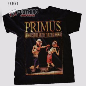 Primus Animals Should Not Try To Act Like People Album T Shirt The Carpenter and the Dainty Bride Song Shirt Primus New Album Merch