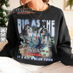 Rapper Drake Its All Blur Tour Unisex Sweatshirt Drake J Cole Big As The What Tour 2024 Shirt Drake Retro Rap Hoodie1 3