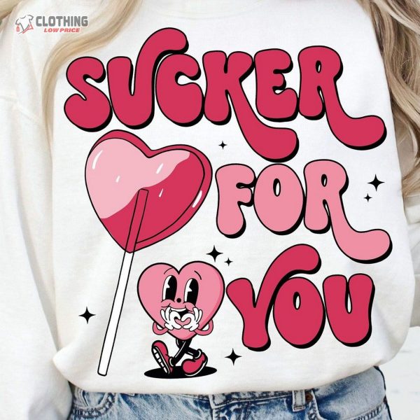 Sucker For You Retro Valentine’S Day, Funny Valentines, Valentines Sublimation Digital