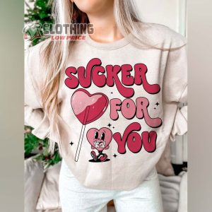 Sucker For You Valentine T Shirt Anti Valentine Day Tee3