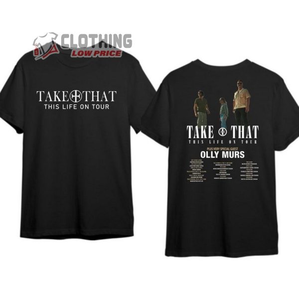 Take That This Life On Tour Merch, Take That Band Fan Gift Shirt, Take That Concert 2024 With Olly Murs T-Shirt