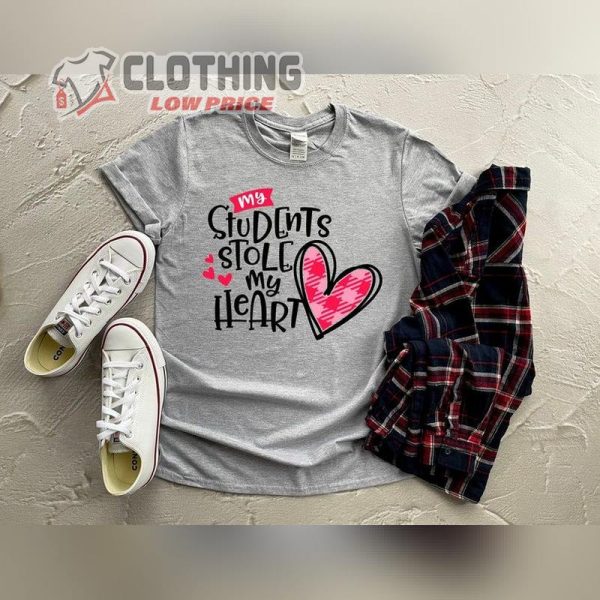 Teacher Shirt, Teacher Valentines Day T- Shirt, My Students Stole My Heart Teacher Motivational Love Shirt, Teacher Valentine’S Merch