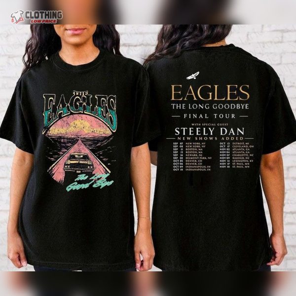 The Eagles The Long Goodbye Tour 2023 Shirt, The Eagles Band Fan T Shirt