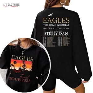 The Eagles Tour 2023 Sweatshirt, The Eagles 2023 Concersweatshirt, The Long Goodbye Tour 2023 Hoodie