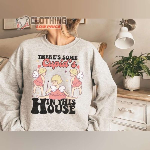 Theres Some Cupid In This House Shirt, Happy Valentine Day Tee, Cupid Valentine Shirt, Happy Day With Lover Shirt, Valentine Gift