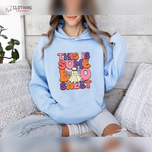 This Is Some Boo Sheet Hoodie Halloween Themed Shirt For Women Funny Boo Shirt For Women Spooky Season 1