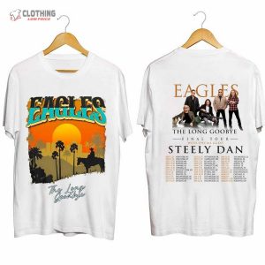 Unisex Eagles The Long Goodbye 2023 2024 Tour The California Concert Music Tour 2023 2024 Shirt
